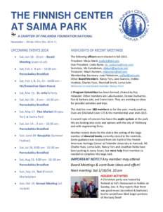 THE FINNISH CENTER AT SAIMA PARK A CHAPTER OF FINLANDIA FOUNDATION NATIONAL Newsletter – Winter[removed]No[removed]UPCOMING EVENTS 2014