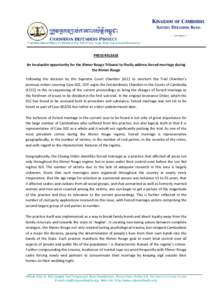 PRESS RELEASE An invaluable opportunity for the Khmer Rouge Tribunal to finally address forced marriage during the Khmer Rouge Following the decision by the Supreme Court Chamber (SCC) to overturn the Trial Chamber’s p