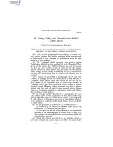 STATUTORY LEGISLATIVE PROCEDURES § [removed]) § [removed]Energy Policy and Conservation Act [42