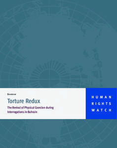 Ethics / Torture in Bahrain / Human rights abuses / Violence / Torture / National Security Agency / Torture during the 2011–2012 Bahraini uprising / Naji Fateel / Bahrain / Bahraini uprising / Human rights in Bahrain