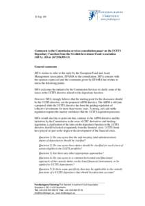 15 Sep -09  Comments to the Commission services consultation paper on the UCITS Depositary Function from the Swedish Investment Fund Association (SIFA), (ID nrGeneral comments