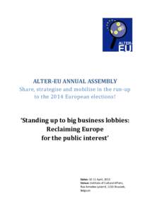 Lobbying / European Union / Political philosophy / Sociology / Environmentalism / Corporate Europe Observatory / Friends of the Earth Europe / Rue de la Loi