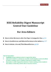 Reliability Digest  IEEE Reliability Digest Manuscript Central User Guideline For Area Editors  How to Select Reviewers after One Paper is Assigned to You: p. 2-4