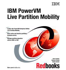 IBM / PowerVM / Live Partition Mobility / Logical partition / IBM AIX / Disk partitioning / Computer architecture / System software / Power Architecture