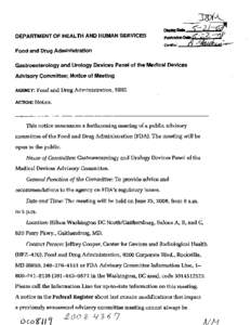 DEPARTMENT OF HEALTH AND HUMAN SERVICES Food and Drug Administration Gastroenterology and Urology Devices Panel of the Medical Devices Advisory Committee; Notice of Meeting AGENCY: Food and Drug Administration, HHS. ACTI