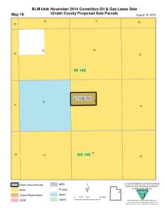 Map 16  BLM Utah November 2014 Cometitive Oil & Gas Lease Sale Uintah County Proposed Sale Parcels August 15, [removed]