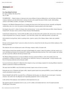 Dirk Kempthorne / Land management / United States Department of the Interior / Randall Luthi / Shell Oil Company / Gale Norton / Politics of the United States / Energy in the United States / Government / Deepwater Horizon oil spill / Bureau of Ocean Energy Management /  Regulation and Enforcement / Earl Devaney