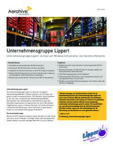 case study  Unternehmensgruppe Lippert Unternehmensgruppe Lippert vertraut auf Wireless-Infrastruktur von Aerohive Networks Herausforderung