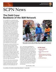 National Park Service Department of the Interior SCPN News The Field Crew: Backbone of the I&M Network