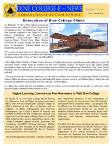 Diné College E – News A Quality Education, Close to Home March 19, 2014 Vol. 2, Number 6