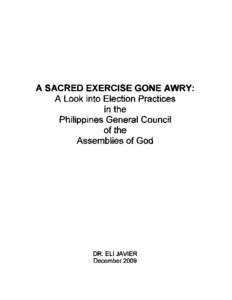 A SACRED EXERCISE GONE AWRY: A Look into Election Practices in the Philippines General Council of the Assemblies of God