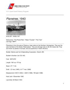 U.S. Coast Guard History Program  Planetree, 1943 WLB[removed]WAGL-307 Nicknames: 