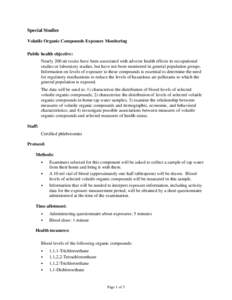 Special Studies Volatile Organic Compounds Exposure Monitoring Public health objective: Nearly 200 air toxics have been associated with adverse health effects in occupational studies or laboratory studies, but have not b