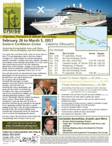 Pilgrims, Pioneers & Aliens Genealogy  February 26 to March 5, 2017 Eastern Caribbean Cruise  Celebrity Silhouette