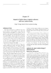 37.1  Chapter 37 Impacts of hydro-dams, irrigation schemes and river control works Roger Young, Graeme Smart and Jon Harding