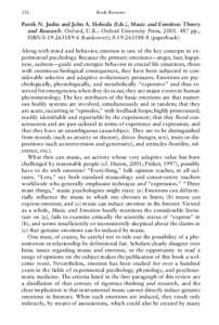 332  Book Reviews Patrik N. Juslin and John A. Sloboda (Eds.), Music and Emotion: Theory and Research. Oxford, U.K.: Oxford University Press, [removed]pp.,