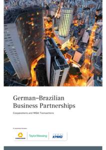 German–Brazilian Business Partnerships Cooperations and M&A-Transactions A cooperation between: