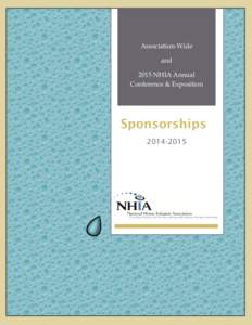 Association-Wide and 2015 NHIA Annual Conference & Exposition  Sponsorships