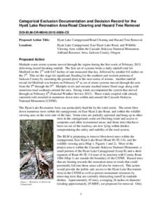 Categorical Exclusion Documentation and Decision Record for the Hyatt Lake Recreation Area/Road Clearing and Hazard Tree Removal