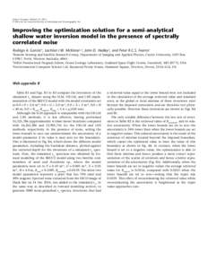 Rodrigo A. Garcia, Lachlan I.W. McKinna, John D. Hedley, Peter R.C.S. Fearns[removed]Improving the optimization solution for a semi-analytical shallow water inversion model in the presence of spectrally correlated noise. 