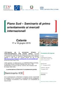Piano Sud – Seminario di primo orientamento ai mercati internazionali Catania 17 e 18 giugno 2015
