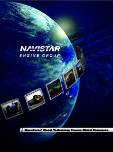 Road transport / Mahindra Navistar / MWM International Motores / Diesel engine / JAC Motors / Caterpillar Inc. / Internal combustion engine / MWM GmbH / Navistar DT engine / Navistar International / Transport / Land transport