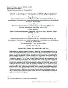 Journal of Complex Networks[removed], 614–636 doi:[removed]comnet/cnu032 Advance Access publication on 10 August 2014 Network analysis improves interpretation of affective physiological data† Yuriy Hulovatyy