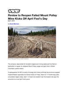 Review to Reopen Failed Mount Polley Mine Kicks Off April Fool’s Day April 1, 2015 by Sarah Berman