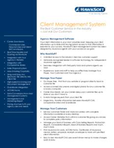 Client Management System The Best Customer Service in the Industry —Just Ask Our Customers •	 Carrier Downloads: Commercial Lines,