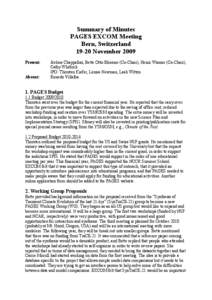 Summary of Minutes PAGES EXCOM Meeting Bern, SwitzerlandNovember 2009 Present: Absent: