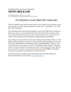 North Dakota Parks & Recreation Department  NEWS RELEASE For Immediate Release, Monday, Nov. 18, 2013 For more information, contact Gordon Weixel, [removed]