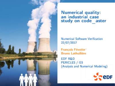 Numerical quality: an industrial case study on code_aster Numerical Software Verication