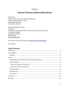 Summary  Vermont Tourism and Recreation Survey Prepared by: William Valliere, Lisa Chase, and Robert Manning Vermont Tourism Research Center