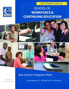 2015 SUMMER CATALOG  SCHOOL OF WORKFORCE & CONTINUING EDUCATION