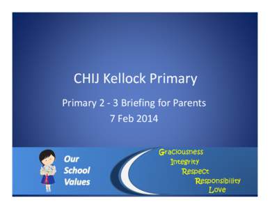 Microsoft PowerPoint - IJKS P2-3 Briefing for Parents[removed]for website only)