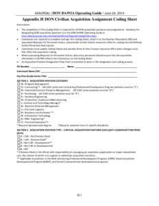 ASN(RDA) | DON DAWIA Operating Guide | June 24, 2014  Appendix H DON Civilian Acquisition Assignment Coding Sheet Instructions: 