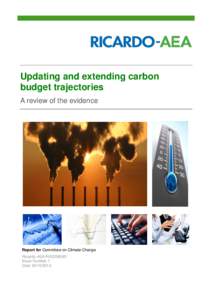 Updating and extending carbon budget trajectories A review of the evidence Report for Committee on Climate Change Ricardo-AEA/R/ED59093