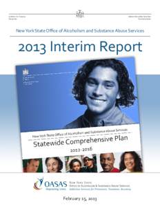 NYS Office of Alcoholism and Substance Abuse Services 2013 Interim Report