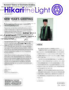 HikaritheLight January 2017 NEW YEAR’S GREETING At the beginning of the new year, I would like to extend my greeting to you.