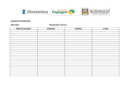 DADOS DO PRODUTOR Município: Nome do produtor Responsável Técnico: Endereço