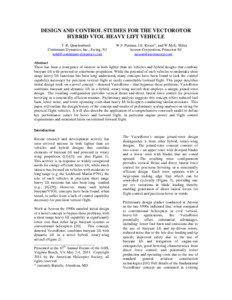 DESIGN AND CONTROL STUDIES FOR THE VECTOROTOR HYBRID VTOL HEAVY LIFT VEHICLE T. R. Quackenbush