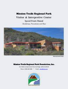 Mission Trails Regional Park Visitor & Interpretive Center Special Events Manual Guidelines, Procedures and Fees  Photo by David Cooksy