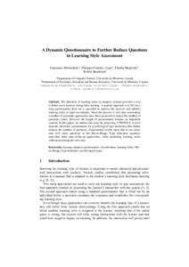 A Dynamic Questionnaire to Further Reduce Questions in Learning Style Assessment Esperance Mwamikazi1, Philippe Fournier-Viger1, Chadia Moghrabi1, Robert Baudouin2 1