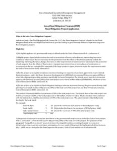 Iowa	Homeland	Security	&	Emergency	Management 7105	NW	70th	Avenue Camp	Dodge,	Bldg	W‐4 Johnston,	IA		50131 Iowa	Flood	Mitigation	Program	(FMP) Flood	Mitigation	Project	Application