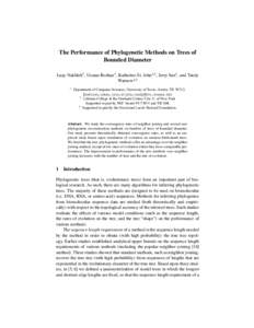 The Performance of Phylogenetic Methods on Trees of Bounded Diameter Luay Nakhleh1 , Usman Roshan1 , Katherine St. John1 2 , Jerry Sun1 , and Tandy Warnow1 3 1