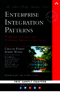 Enterprise Integration Patterns: Designing, Building, and Deploying Messaging Solutions