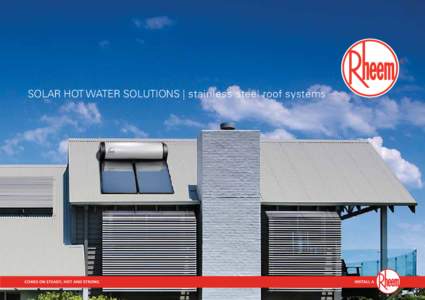 SOLAR HOT WATER SOLUTIONS | stainless steel roof systems  RHEEM. SINCESAVE ON HOT WATER ENERGY USE