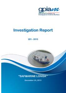 Investigation Report “SAFMARINE LONGA ” December 24, 2013