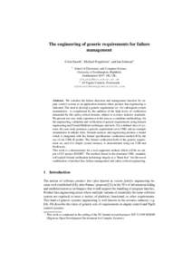 The engineering of generic requirements for failure management Colin Snook1, Michael Poppleton1, and Ian Johnson2 1  School of Electronics and Computer Science,
