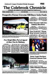 Colebrook’s Largest Circulated Weekly Newspaper  FREE The Colebrook Chronicle COVERING THE TOWNS OF THE UPPER CONNECTICUT RIVER VALLEY